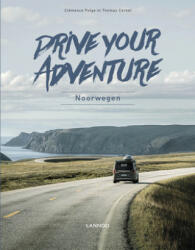 Drive Your Adventure Norway - Clemence Polge, Thomas Corbet (ISBN: 9789401467018)