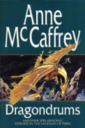 Dragondrums - Anne McCaffrey (ISBN: 9780552118040)