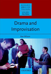 Drama and Improvisation - Ken Wilson (ISBN: 9780194425803)