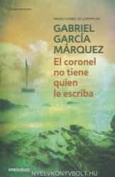 El coronel no tiene quien le escriba - Gabriel Marquez (ISBN: 9788497592352)