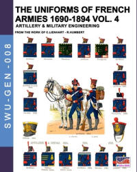 uniforms of French armies 1690-1894 - Vol. 4 - René Humbert (ISBN: 9788893275262)