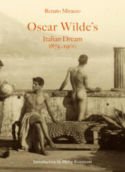 Oscar Wilde's Italian Dream - Renato Miracco (ISBN: 9788862087148)