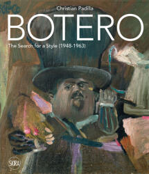 CHRISTIAN PADILLA - Botero - CHRISTIAN PADILLA (ISBN: 9788857241869)