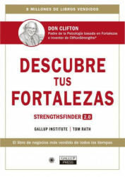 Descubre Tus Fortalezas 2.0 (Strengthsfinder 2.0 Spanish Edition): Strengthsfinder 2.0 (Spanish Edition) - Xantal Aubareda Fernandez (ISBN: 9788417963071)