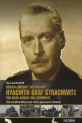 Generalleutnant der Reserve Hyazinth Graf Strachwitz von Groß-Zauche und Camminetz - Hans-Joachim Röll (2010)