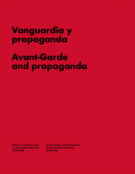 Avant-garde and Propaganda: Books and Magazines in Soviet Russia - LAFUENTE ARCHIVE (ISBN: 9788417769178)