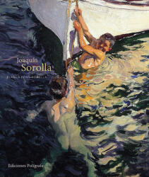 Joaquin Sorolla - BLANCA PONS-SOROLLA (ISBN: 9788434312258)