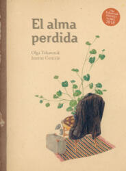 El Alma Perdida - Olga Tokarczuk (ISBN: 9788416817573)