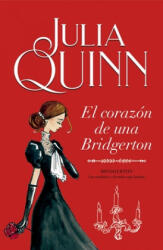 Bridgerton 6 - El Corazon de Una Bridgerton -V3* - Quinn, Julia (ISBN: 9788416327874)