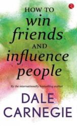 How to win Friends and influence people (ISBN: 9788129140173)
