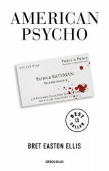 American Psycho (Spanish Edition) - Bret Easton Ellis (ISBN: 9786073191296)