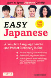 Easy Japanese: A Complete Language Course and Pocket Dictionary in One (ISBN: 9784805315873)