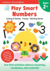 Play Smart Numbers Age 2+: Preschool Activity Workbook with Stickers for Toddler Ages 2, 3, 4: Learn Pre-Math Skills: Numbers, Counting, Tracing, - WORKBK (ISBN: 9784056211184)