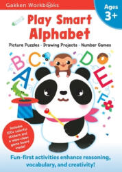 Play Smart Alphabet Age 3+: Preschool Activity Workbook with Stickers for Toddlers Ages 3, 4, 5: Learn Letter Recognition: Alphabet, Letters, Trac - WORKBK (ISBN: 9784056211177)