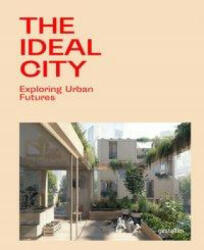 Ideal City - Gestalten, Space 10 (ISBN: 9783899558623)