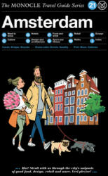 Monocle Travel Guide to Amsterdam - Tyler Br? lé, Andrew Tuck, Joe Pickard (ISBN: 9783899558739)