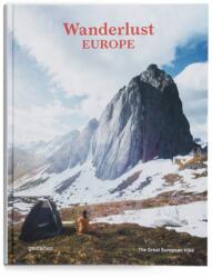 Wanderlust Europe: The Great European Hike (ISBN: 9783899558661)