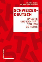 Schweizerdeutsch - Juliane Schröter (ISBN: 9783796540356)