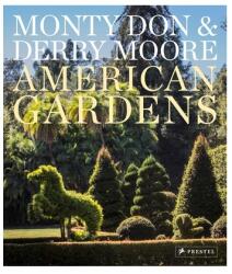 American Gardens - Monty Don (ISBN: 9783791386751)
