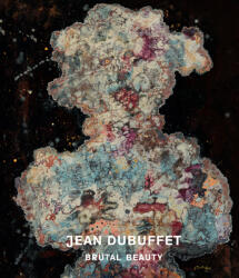 Jean Dubuffet: Brutal Beauty (ISBN: 9783791359793)