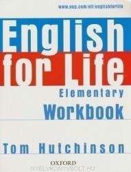 English for Life: Elementary: Workbook without Key - Thomas Hutchinson (ISBN: 9780194307543)