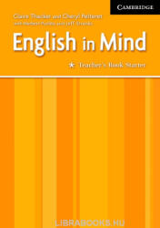 Claire Thacker, Cheryl Pelteret, Wi: English in Mind Starter Teacher's Book (ISBN: 9780521750424)