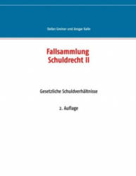 Fallsammlung Schuldrecht II - Ansgar Kalle (ISBN: 9783750480438)