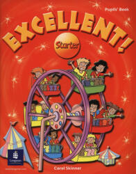 Excellent Starter Pupils Book - Carol Skinner (ISBN: 9780582778313)