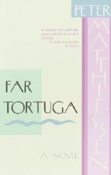 Far Tortuga - Peter Matthiessen (ISBN: 9780394756677)