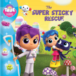 True and the Rainbow Kingdom: The Super Sticky Rescue (ISBN: 9782898022494)