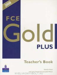 FCE Gold Plus Teachers Resource Book - Rawdon Wyatt (ISBN: 9781405848749)