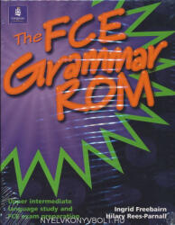 Ingrid Freebairn, Hilary Rees-Parnall: The FCE Grammar ROM (ISBN: 9780582334472)
