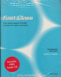 Kathy Gude: Fast Class Workbook with Key and Audio CD (ISBN: 9780194386654)
