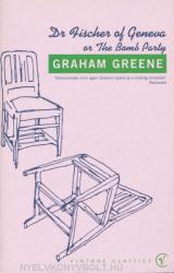 Dr Fischer of Geneva - Graham Greene (ISBN: 9780099288497)