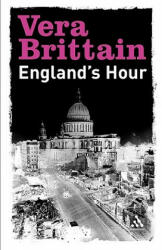 England`s Hour - Vera Brittain (2005)