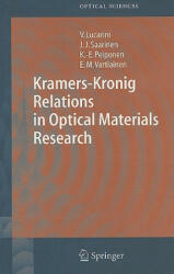 Kramers-Kronig Relations in Optical Materials Research - V. Lucarini, K. -E. Peiponen, Jarkko J. Saarinen (2005)