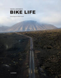 Bike Life - Bogaard, Tristan (ISBN: 9782390251156)