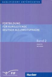 Fortbildung für Kursleitende Deutsch als Zweitsprache Band 2 - Didaktik - Methodik (ISBN: 9783191117511)