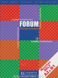 Angels Campa, Claude Mestreit, Juli: Forum - Méthode de francais 2 Cahier d'exercices (ISBN: 9782011555014)