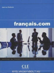 Jean-Luc Penfornis: Francais. com Intermédiaire/Avancé Livre de l'éleve (ISBN: 9782090331714)