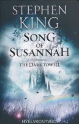 Dark Tower VI: Song of Susannah - Stephen King (2012)