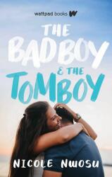 The Bad Boy and the Tomboy (ISBN: 9781989365335)