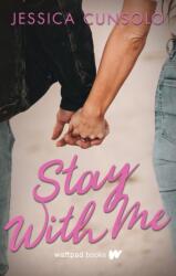 Stay with Me - Jessica Cunsolo (ISBN: 9781989365311)