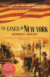 Gangs Of New York - Herbert Asbury (ISBN: 9780099436744)