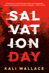 Salvation Day - KALI WALLACE (ISBN: 9781984803719)