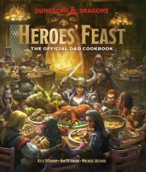 Heroes' Feast (Dungeons & Dragons) - Kyle Newman, Jon Peterson, Michael Witwer (ISBN: 9781984858900)