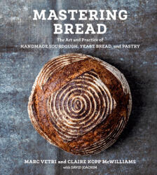 Mastering Bread - Marc Vetri, Claire Kopp McWilliams, David Joachim (ISBN: 9781984856982)