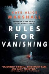 Rules for Vanishing - KATE ALICE MARSHALL (ISBN: 9781984837035)