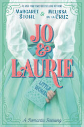 Jo & Laurie - Margaret Stohl (ISBN: 9781984812018)