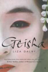 Liza Dalby - Geisha - Liza Dalby (ISBN: 9780099286387)